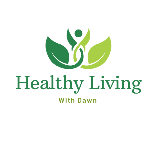 Healthy Living With Dawn